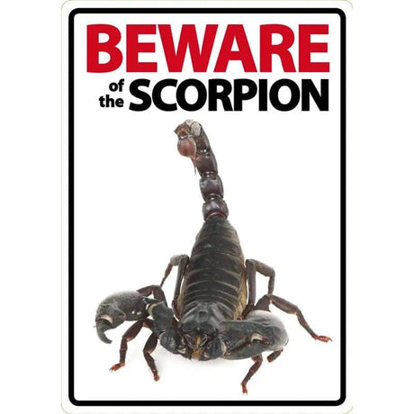 Beware Of The Scorpion Sign - Mill Race Garden Centre