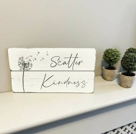 Scatter Kindness Plaque - Mill Race Garden Centre